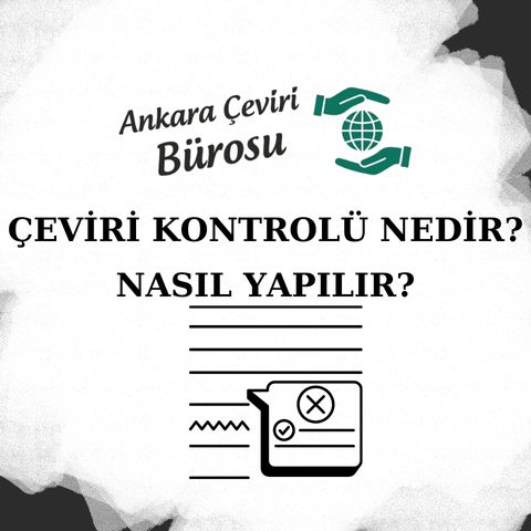 Çeviri Kontrolü Nedir?